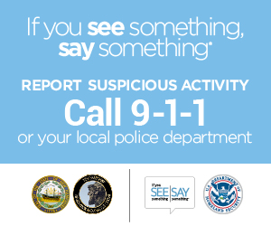 To Report Suspicious Activity, Call 9-1-1